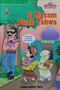 Image of Pendidikan budi pekerti seri 2 : 8 macam buah takwa