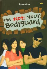 Image of I'm (Not)  your bodyguard