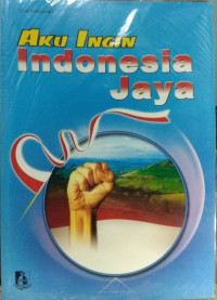 Image of Aku ingin indonesia jaya