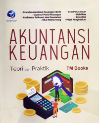 Image of Akuntansi keuangan : Teori dan Praktik