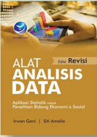 Image of Alat analisis data : aplikasi stasistik untuk penelitian bidang ekonomi dan sosial