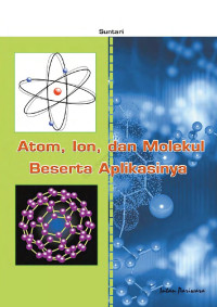 Image of Atom, Ion, dan molekul beserta aplikasinya