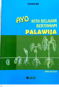 Image of Ayo kita belajar bertanaman palawija (ketiga)