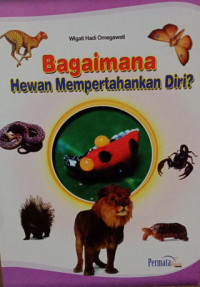 Image of Bagaimana hewan mempertahankan diri ?
