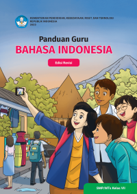 Image of Panduan Guru Bahasa Indonesia untuk SMP/MTs Kelas VII (Edisi Revisi)