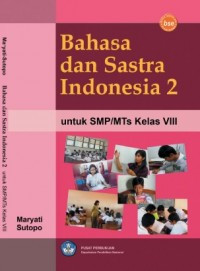 Image of Bahasa dan Sastra Indonesia 2 untuk SMP/MTs kelas VIII