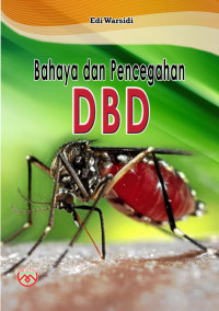 Image of Bahaya dan pencegahan DBD
