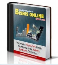Image of Bisnis Online : kumpulan tips & trik untuk membantu anda sukses berbisnis di internet