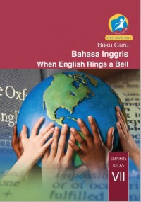 Image of Buku Guru bahasa inggris : When english rings a bell SMP/MTS kelas VII Edisi Revisi 2014