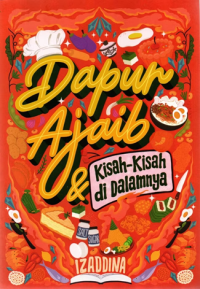 Image of Dapur Ajaib Dan Kisah-Kisah Di Dalamnya