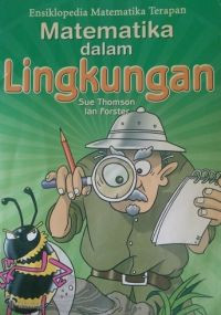 Image of Ensiklopedia matematika terapan : Matematika dalam lingkungan