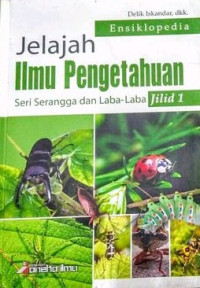 Image of Ensiklopedia jelajah ilmu pengetahuan : seri serangga dan laba-laba jilid 1