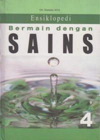 Image of Ensiklopedi bermain dengan sains 4 : Apa yang kamu ketahui tentang air?