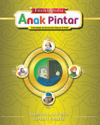 Image of Ensiklopedia Anak Pintar Serial Jelajah Dunia Bersama Al Quran & Hadis : Ilmuwan Aku Bisa Seperti Mereka 2