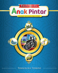 Image of Ensiklopedia Anak Pintar Serial Jelajah Dunia Bersama Al Quran & Hadis : Teknologi Terkini 3