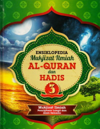 Image of Ensiklopedia Mukjizat ilmiah alquran dan hadis 3 : mukjizat ilmiah penciptaan langit dan alam semesta