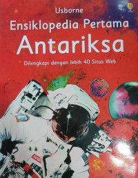 Image of Ensiklopedia pertama antariksa : dilengkapi dengan lebih 40 situs web