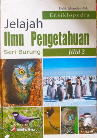 Image of Ensiklopedia jelajah ilmu pengetahuan : seri Burung Jilid 2