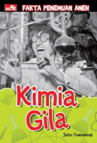 Image of Fakta penemuan aneh kimia gila