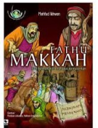 Image of Fathu makkah : saat ke imanan menghapus kemusyikan