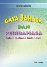 Image of Gaya bahasa dan peribahasa dalam bahasa indonesia