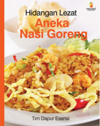 Image of Hidangan Lezat Aneka Nasi Goreng