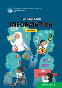 Image of Panduan Guru Informatika untuk SMP/MTs Kelas IX (Edisi Revisi)