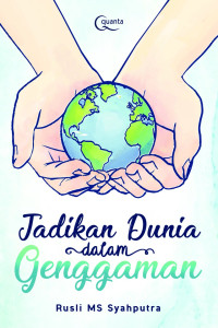 Image of Jadikan dunia dalam genggaman