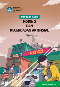 Image of Panduan Guru Koding dan Kecerdasan Artifisial untuk SMP/MTs Kelas VII