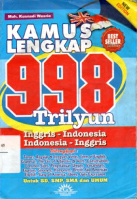 Image of Kamus Lengkap 998 Triliun : inggris-indonesia, indonesia-inggris