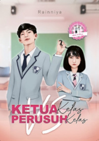 Image of Ketua kelas vs perusuh kelas