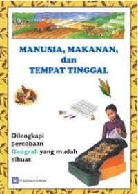 Image of Manusia, makanan dan tempat tinggal