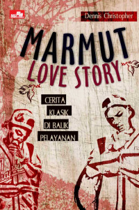 Image of Marmut love story : kisah klasik di balik pelayanan