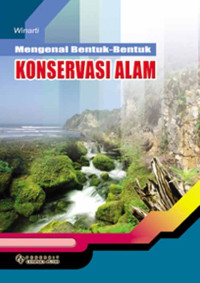 Image of Mengenal bentuk - bentuk konservasi alam