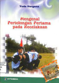 Image of Mengenal pertolongan pertama pada kecelakaan