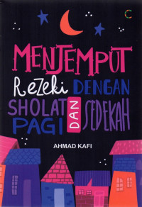 Image of Menjemput rezeki dengan sholat pagi dan sedekah