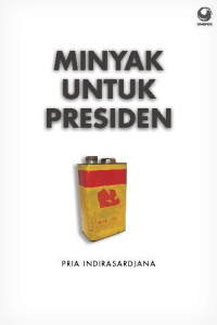 Image of Minyak untuk presiden