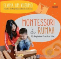 Image of Montessori di rumah : 55 kegiatan keterampilan hidup