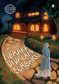 Image of Neraka Di Dalam Surgaku