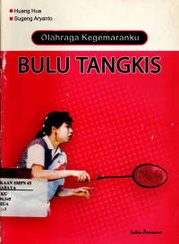 Image of Olahraga Kegemaranku : Bulu Tangkis