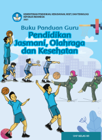 Image of Buku Panduan Guru Pendidikan Jasmani, Olahraga, dan Kesehatan Untuk SMP kelas VII