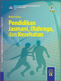Image of Buku Guru Pendidikan Jasmani, Olahraga, Kesehatan untuk SMP/MTs Kelas IX