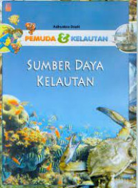 Image of Pemuda dan kelautan : Sumber daya kelautan
