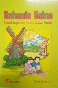 Image of Rahasia sains Ensiklopedia sains untuk anak : seri energi