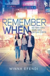 Image of Remember when : ketika kau dan aku jatuh cinta