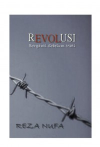 Image of Revolusi : Berganti sebelum mati