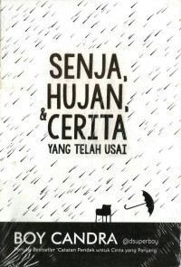 Image of Senja, Hujan, & Cerita yang Telah Usai 