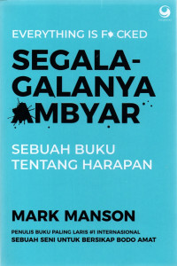 Image of Segala-galanya ambyar : sebuah buku tentang harapan