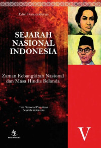 Image of Sejarah nasional indonesia V : zaman kebangkitan nasional dan masa hindia belanda