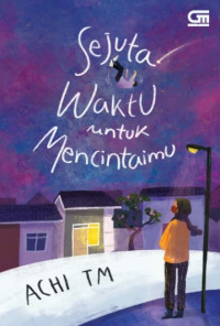 Image of Sejuta Waktu Untuk Mencintaimu